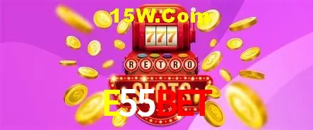 E55Bet: Jogos de Caça-Níqueis-Altas Recompensas, Roleta-Velocidade, Blackjack-Desafios Máximos